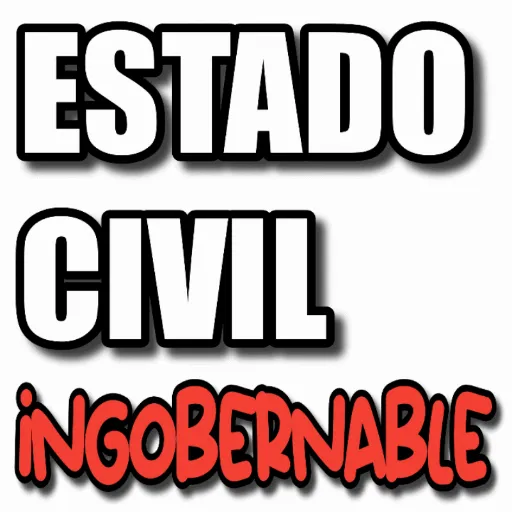 ESTADO
CIVIL
INGOBERNABLE