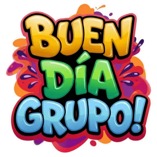 BUEN
DÍA
GRUPO!