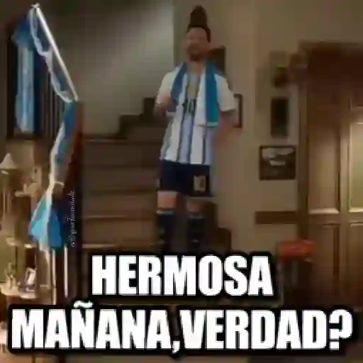 HERMOSA MAÑANA,VERDAD?