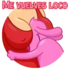 ME VUELVES LOCO