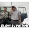 SI, SOY SU PATRÓN