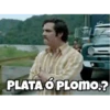 PLATA Ó PLOMO.?