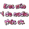 Eres mio
de nadie
Más ok