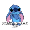 PORQUE ME TRATAS ASÍ?
