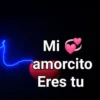 Mi amorcito Eres tu