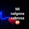 Mi nalgona sabrosa
