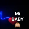 Mi BABY