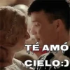 TÉ AMÓ CIELO:)