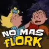 NO MAS FLORK