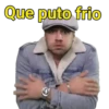 Que puto frio