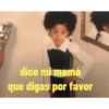 Dice mi Mamá 1 Movi 16