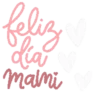 Feliz día Mamá✇1 Movi 21