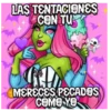 LAS TENTACIONES CON TU MERECES PECADOS COMO YO