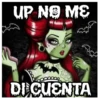 UP NO ME DI CUENTA