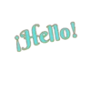 ¡Hola! Hello! HI!   (Mov) 15