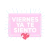 ¡Ya es Viernes! ♡ (Mov) 21