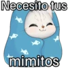 Necesito tus mimitos