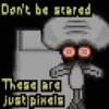 Don't be scared These are just pincla