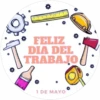 Feliz Día del trabajo💞3🇵🇪Movi 7