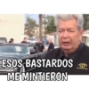 ESOS BASTARDOS ME MINTIERON