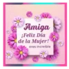 🌹DIA DE LA MUJER 💃🏻 18