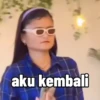 aku kembali