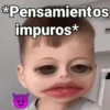 *Pensamientos impuros*