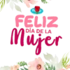 🌹DIA DE LA MUJER 💃🏻 22