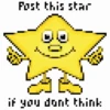 Post this star if you dont think
