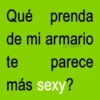 Qué prenda de mi armario te jojo_stickers parece más sexy?