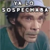 YA LO SOSPECHABA