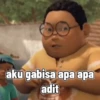 aku gabisa apa apa adit