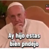 Ay hijo estas bien pndejo EX