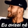Eu avisei né