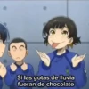 Si las gotas de lluviafueran 🍫 11