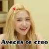 Aveces te creo