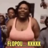 FLOPOU... KKKKK