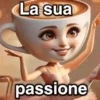 La sua passione