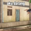 aku datang