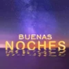 Buenas noches 6