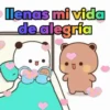 llenas mi vida de alegría