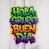 HOLA GRUPD BUEN DIA