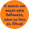 Si quieren dar miedo este Halloween, suban sus fotos sin filtros!
