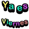 Ya es Viernes