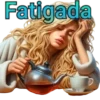 Fatigada
