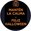 MANTÉN LA CALMA Y FELIZ HALLOWEEN Rie