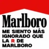 Marlboro ME SIENTO MÁS IGNORADO QUE LA R DE MARLBORO