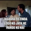 JAGAAYA TO ZINDA LOGO KO JATA HE MURDO KO NAI