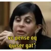 VC pense oq quiser gat*