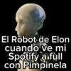 El Robot de Elon cuando ve mi Spotify a full con Pimpinela